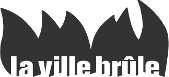 Logo de La Ville Brûle